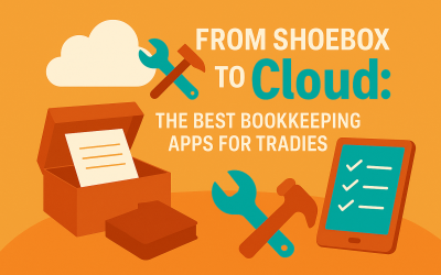 From Shoebox to Cloud: The Best Bookkeeping Apps for Tradies